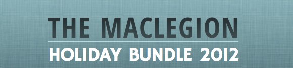 MacLegion 2012 Holiday Bundle!