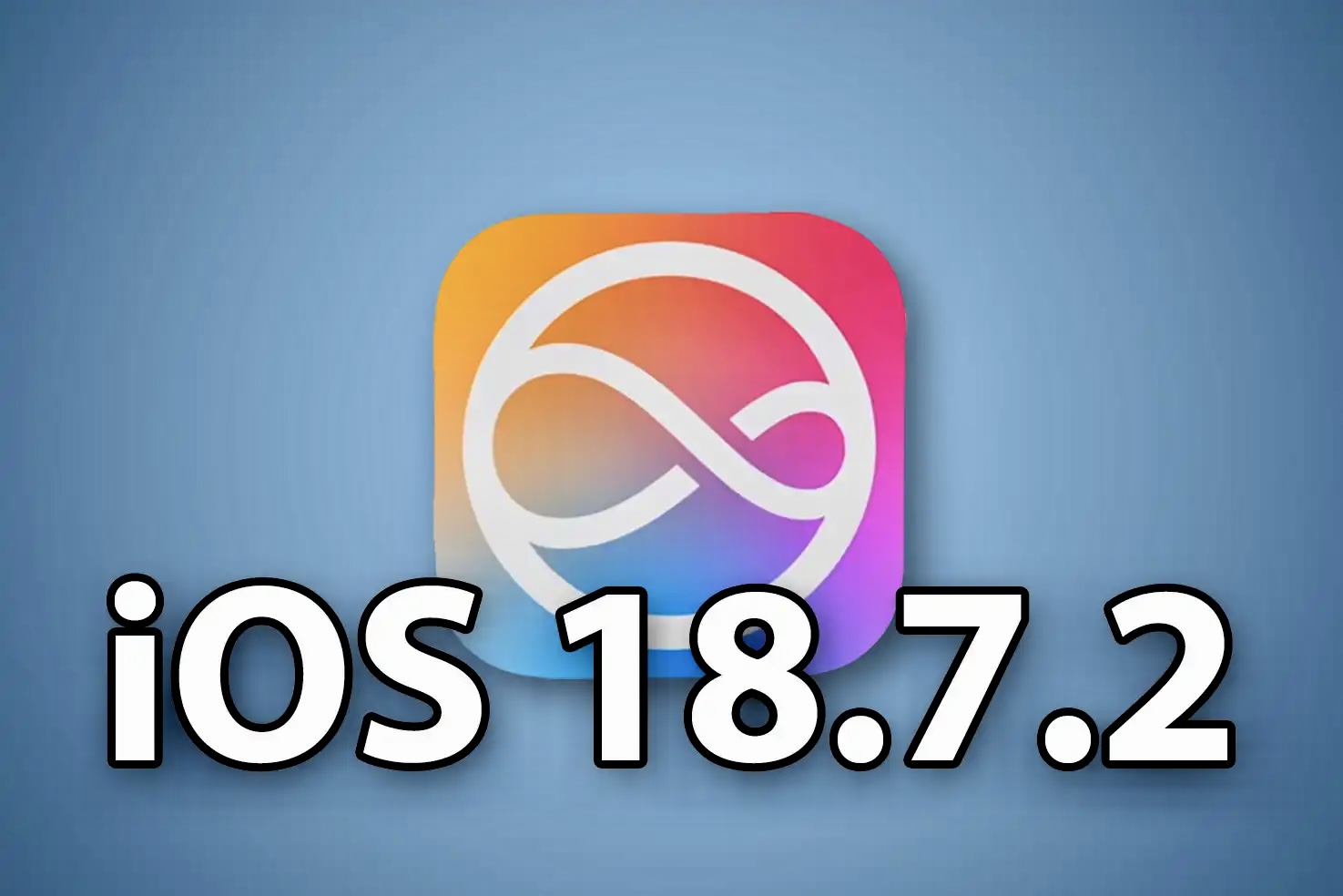 Вышла iOS 18.7.2 с исправлениями ошибок
